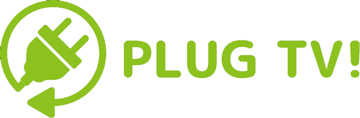 Plug TV!